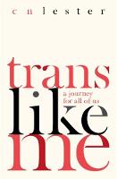 Trans like me